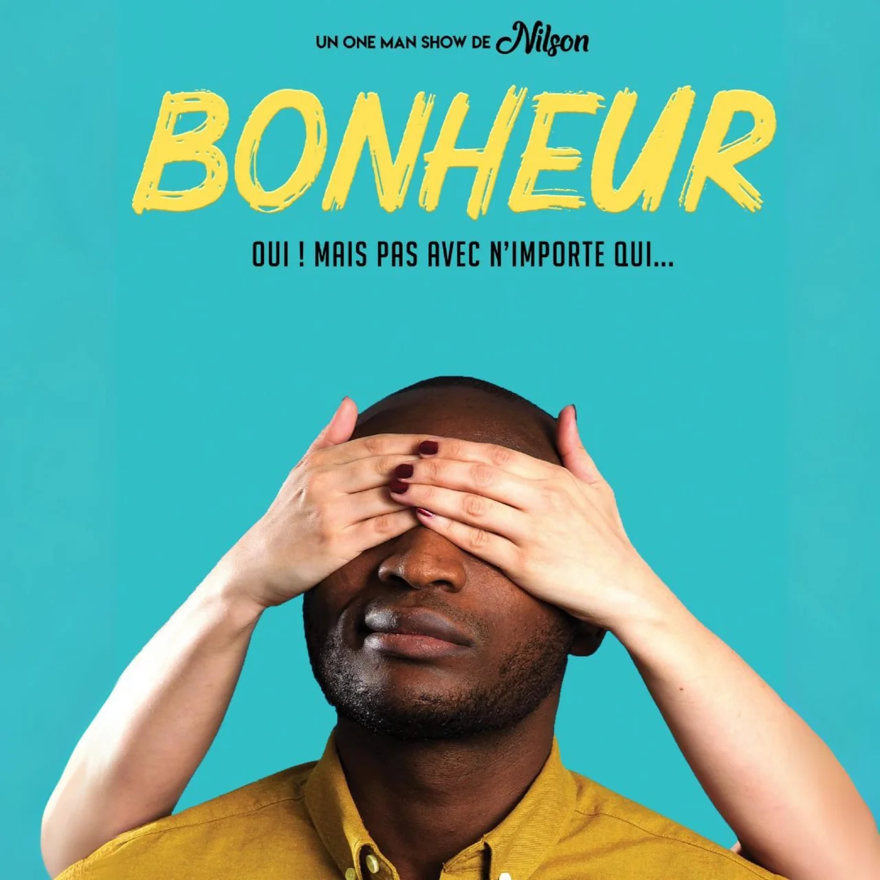 Affiche officielle Bonheur avec Nilson